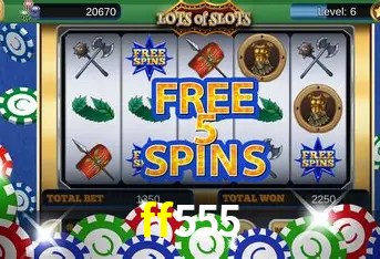 Descubra o Mundo do Cassino Online com ff555
