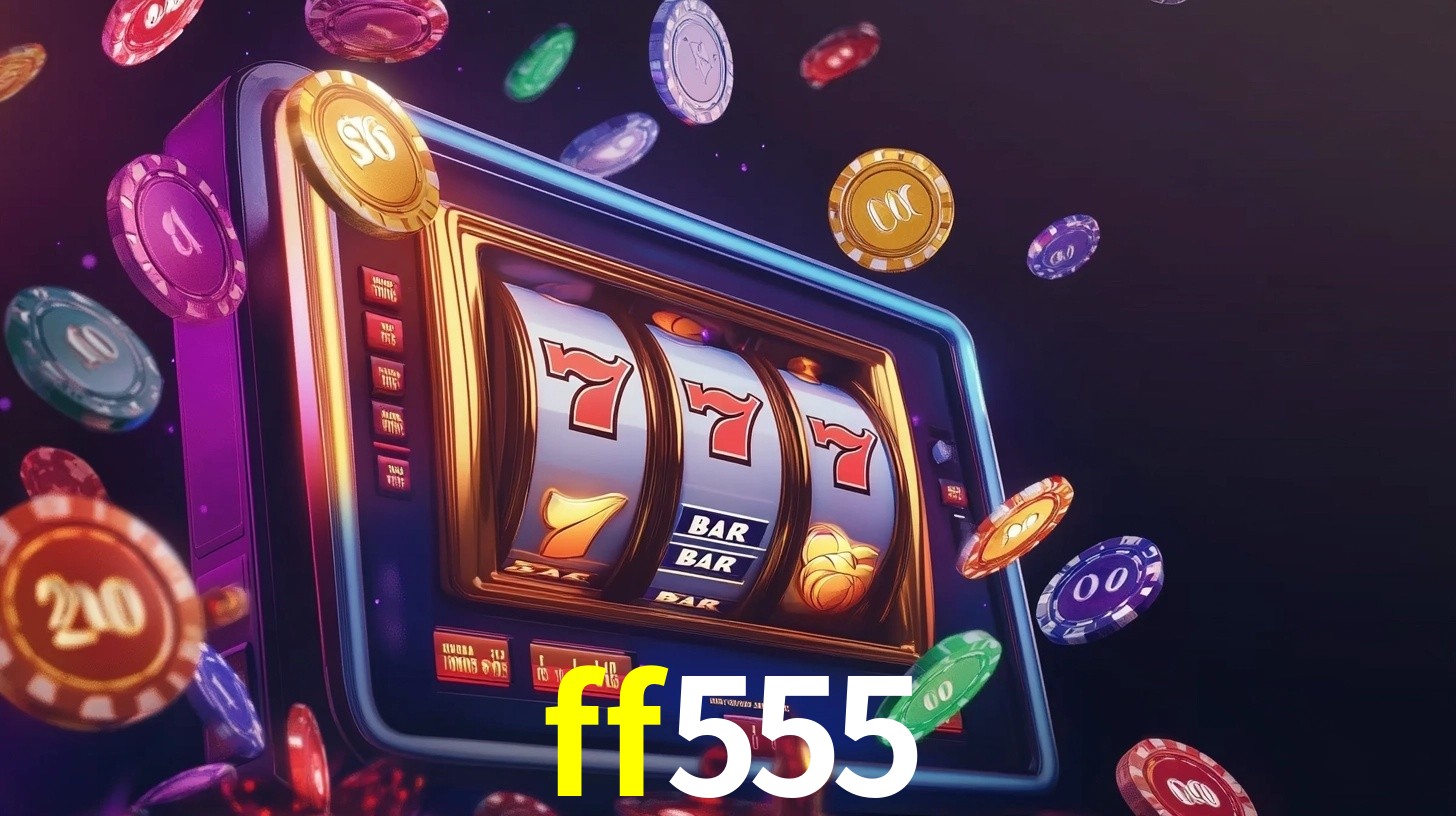 Ofertas Imperdíveis na ff555: Promoções e Bônus Que Valem a Pena